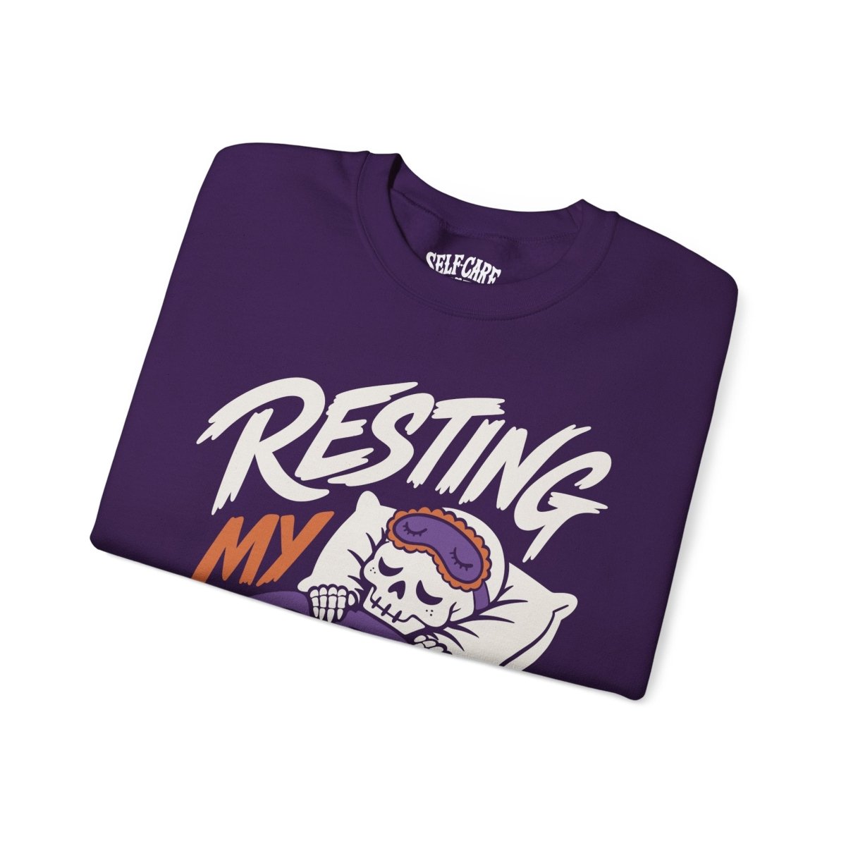Resting My Bones Sweatshirt - Self-Care Shirts