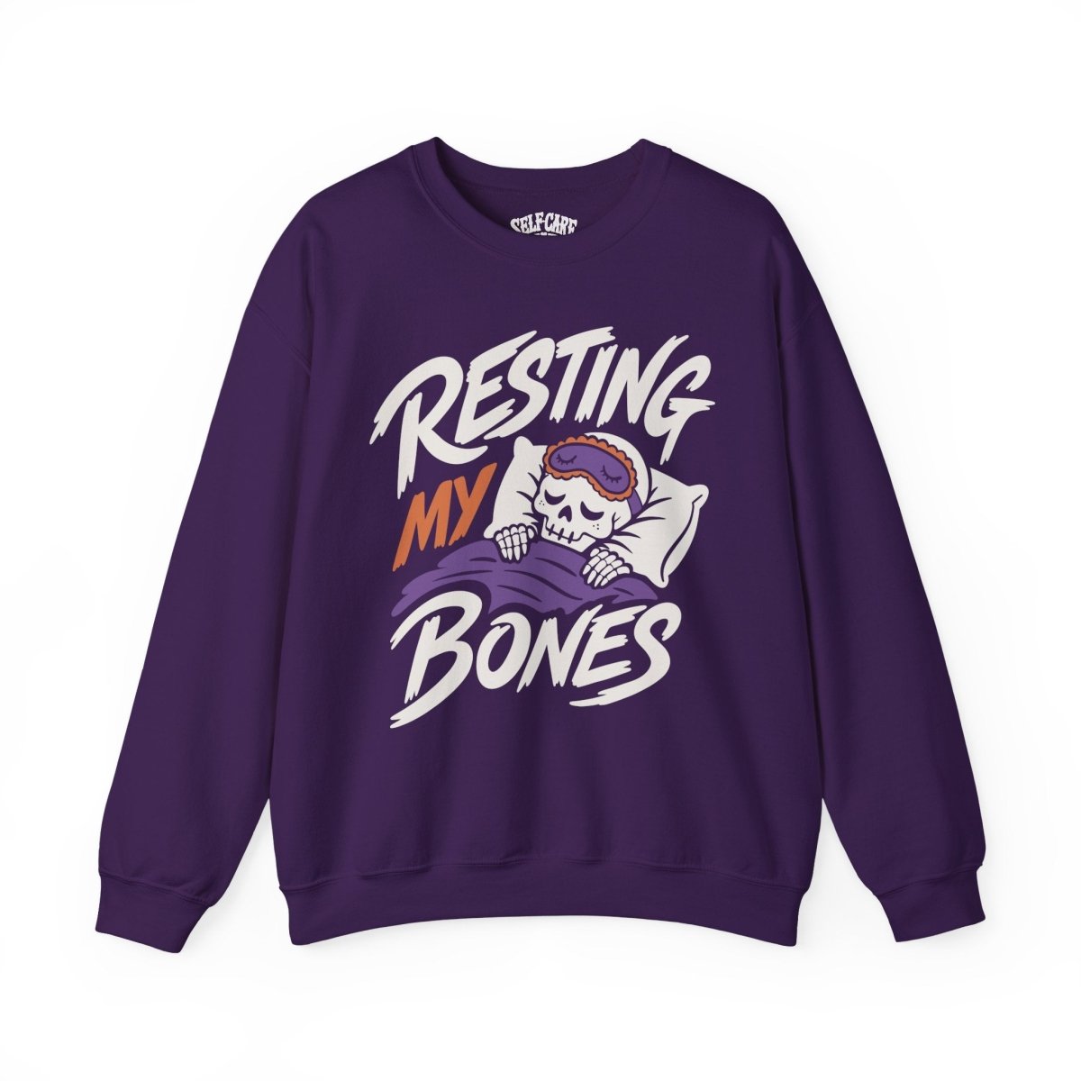 Resting My Bones Sweatshirt - Self-Care Shirts