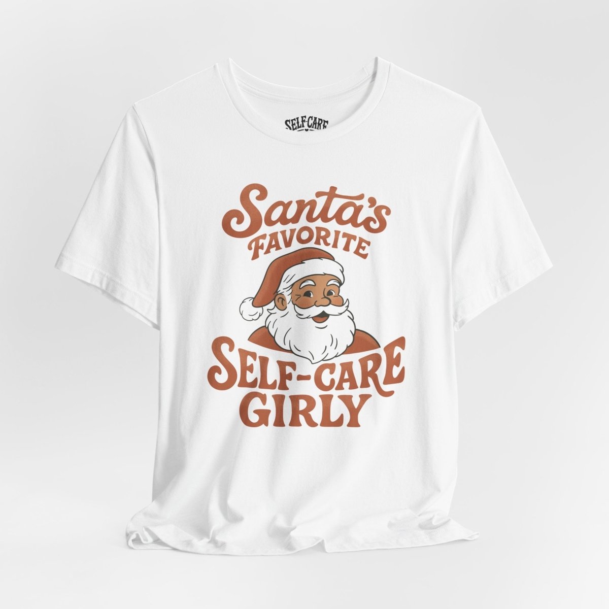 Santa's Favorite Self - Care Girly Shirt - Self - Care Shirts