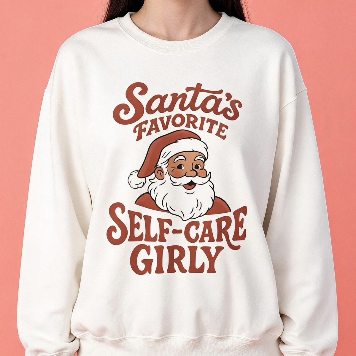 Santa's Favorite Self-Care Girly Sweatshirt - Self-Care Shirts