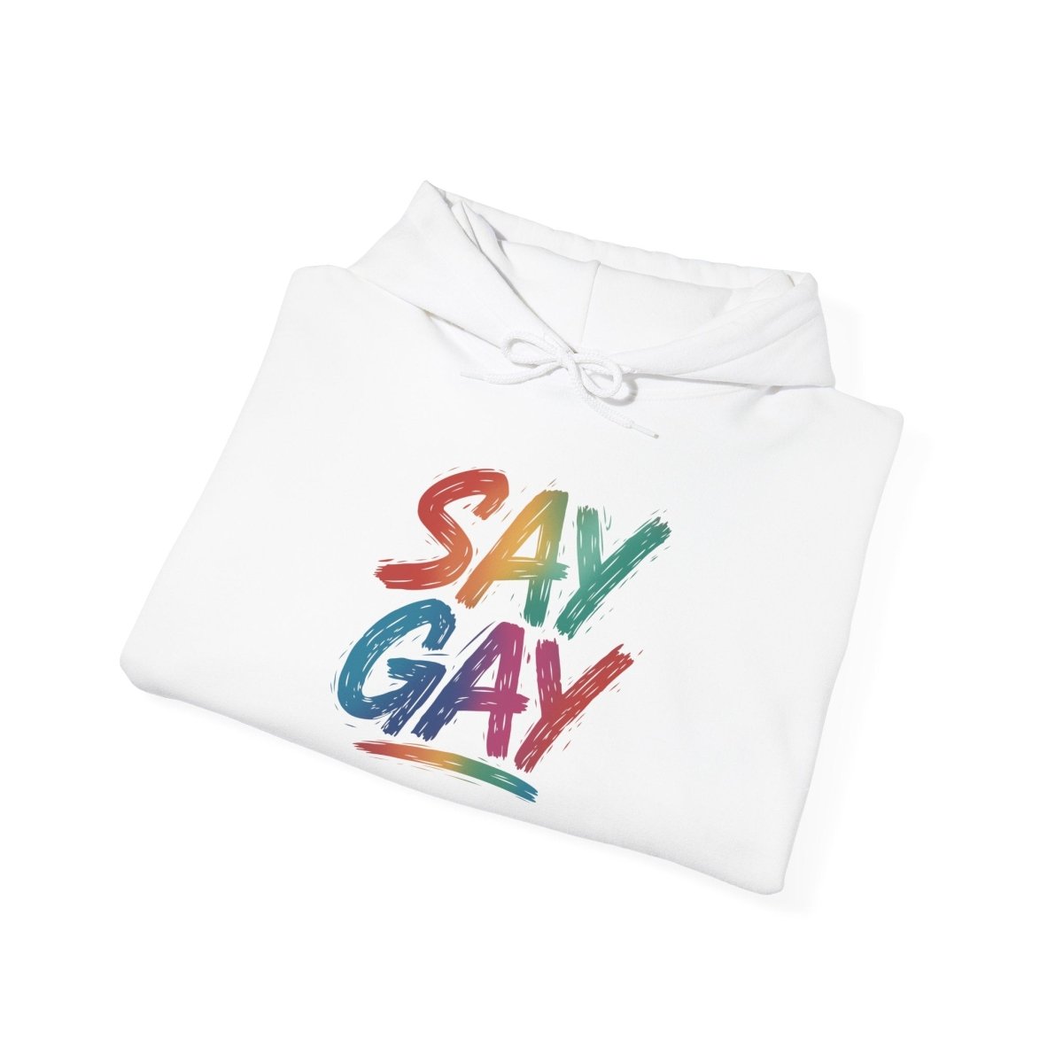 Say Gay Hoodie - Self - Care Shirts