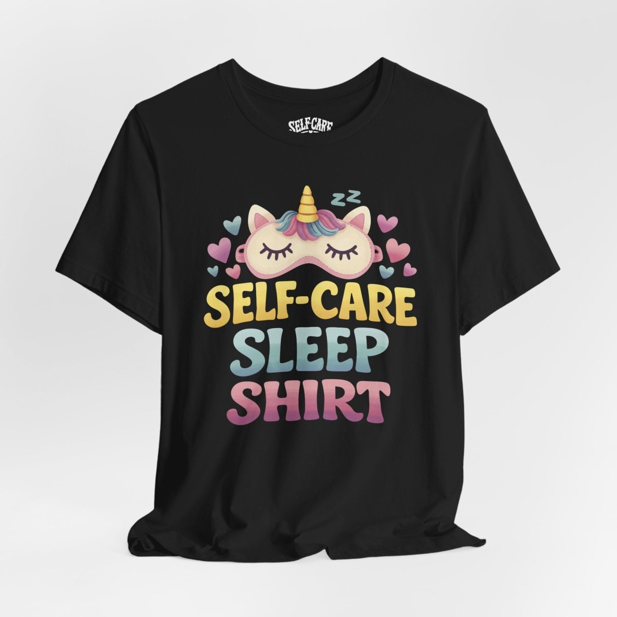 Self - Care Sleep Shirt - Self - Care Shirts