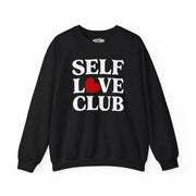 Self Love Club | Mental Health Sweatshirt - Self - Care Shirts
