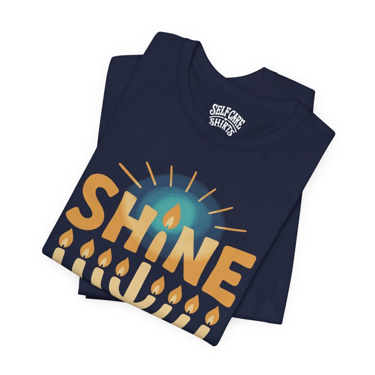 Shine Through the Darkness | Mental Health Shirt - Self - Care Shirts