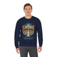 Shine Through the Darkness | Mental Health Sweatshirt - Self - Care Shirts