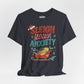 Sleigh Your Anxiety | Mental Health Shirt - Self - Care Shirts