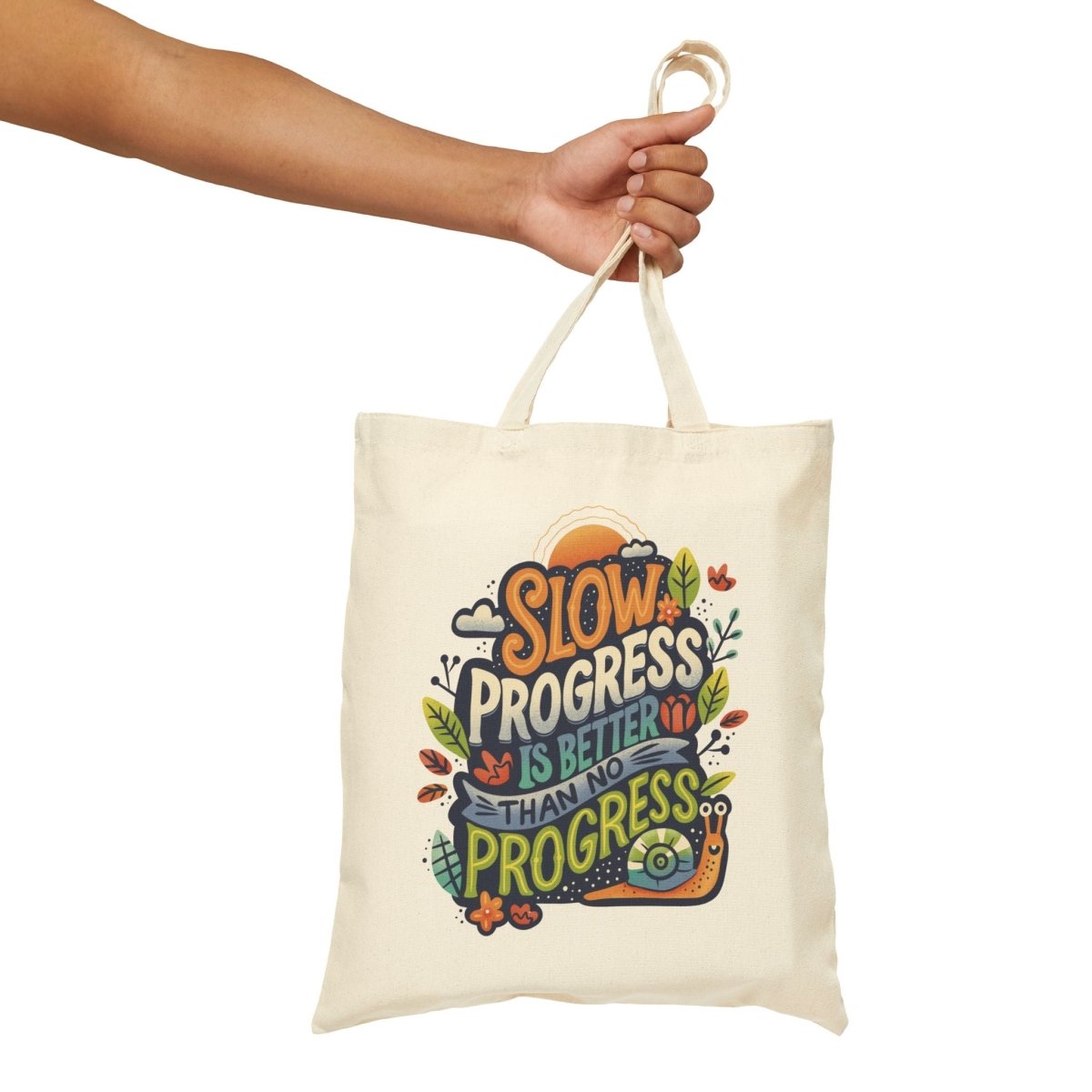 Slow Progress Is Better Than No Progress Snail Tote Bag - Self - Care Shirts