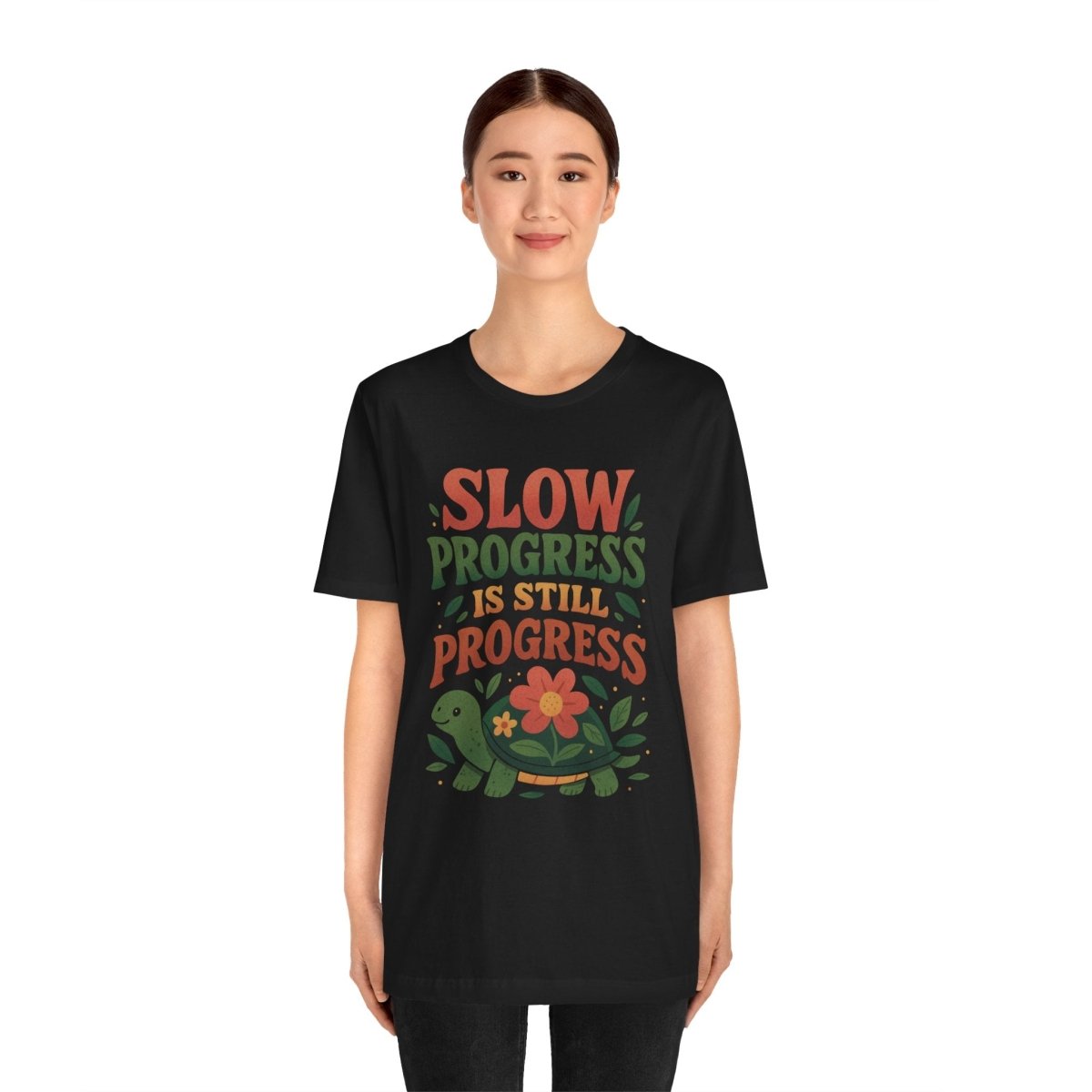 Slow Progress Is Still Progress | Mental Health Shirt - Self - Care Shirts