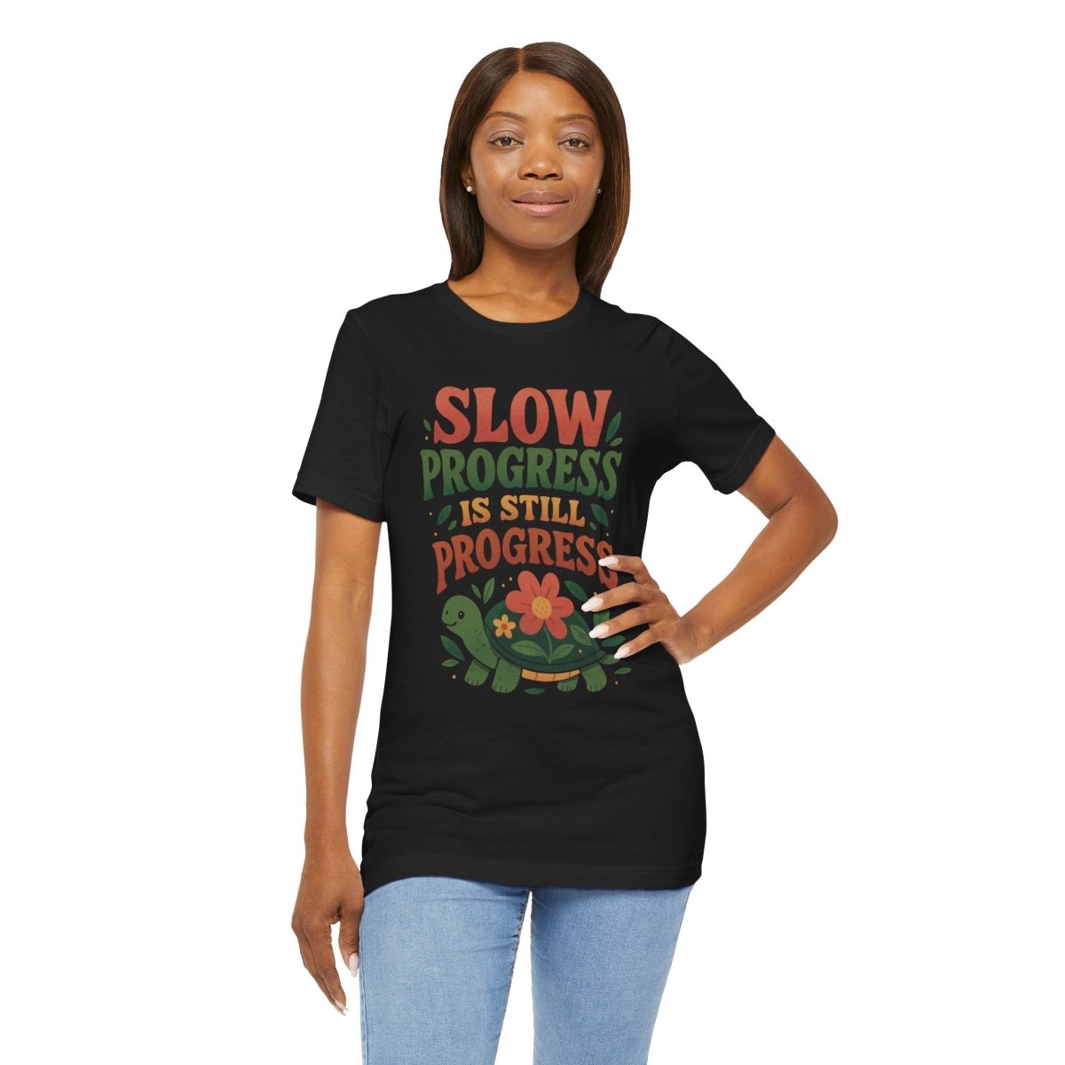 Slow Progress Is Still Progress | Mental Health Shirt - Self - Care Shirts
