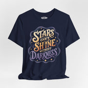 Stars Can't Shine Without Darkness Shirt - Self-Care Shirts