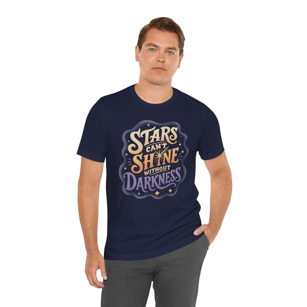 Stars Can't Shine Without Darkness Shirt - Self-Care Shirts