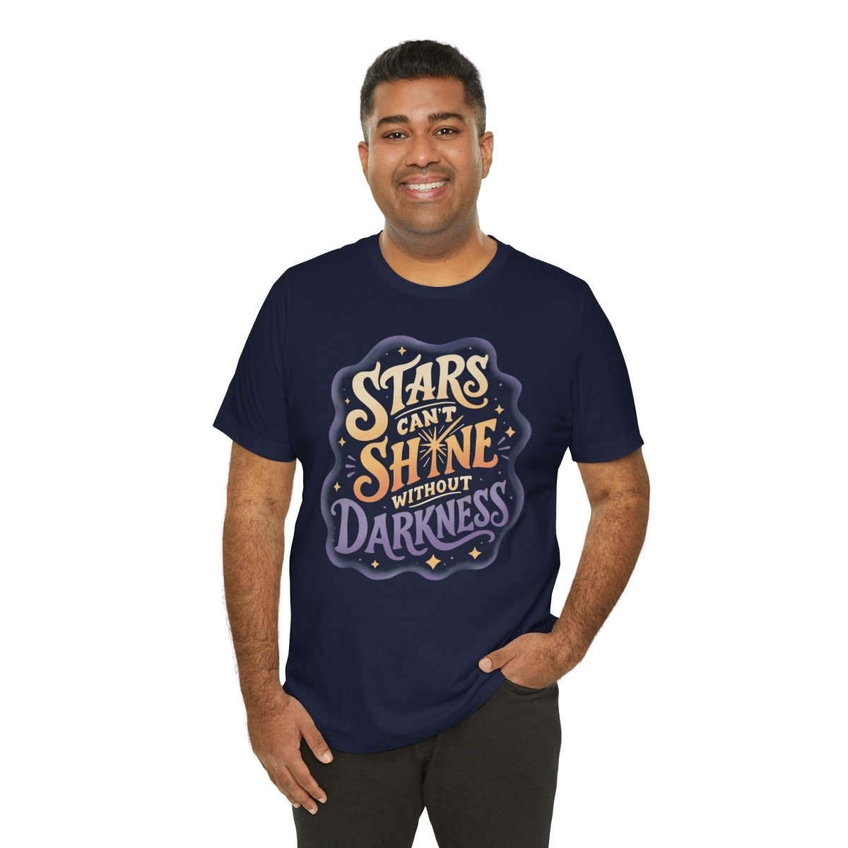 Stars Can't Shine Without Darkness Shirt - Self-Care Shirts