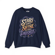 Stars Can't Shine Without Darkness Sweatshirt - Self-Care Shirts