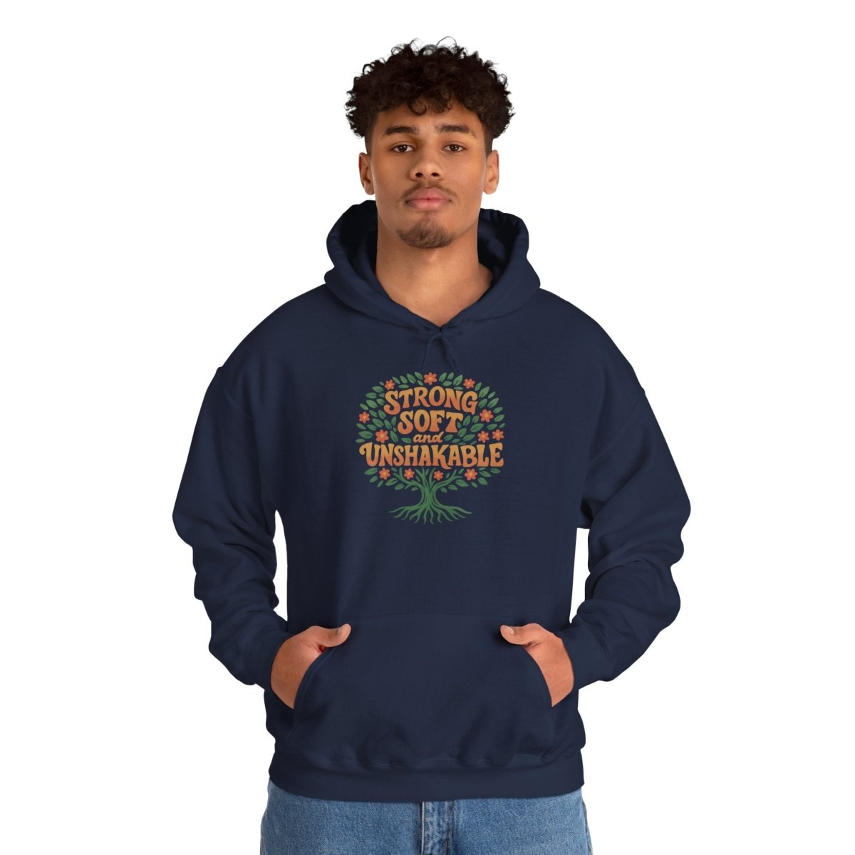 Strong, Soft, and Unshakable Hoodie - Self - Care Shirts