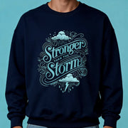 Stronger Than the Storm Blue Sweatshirt - Self-Care Shirts