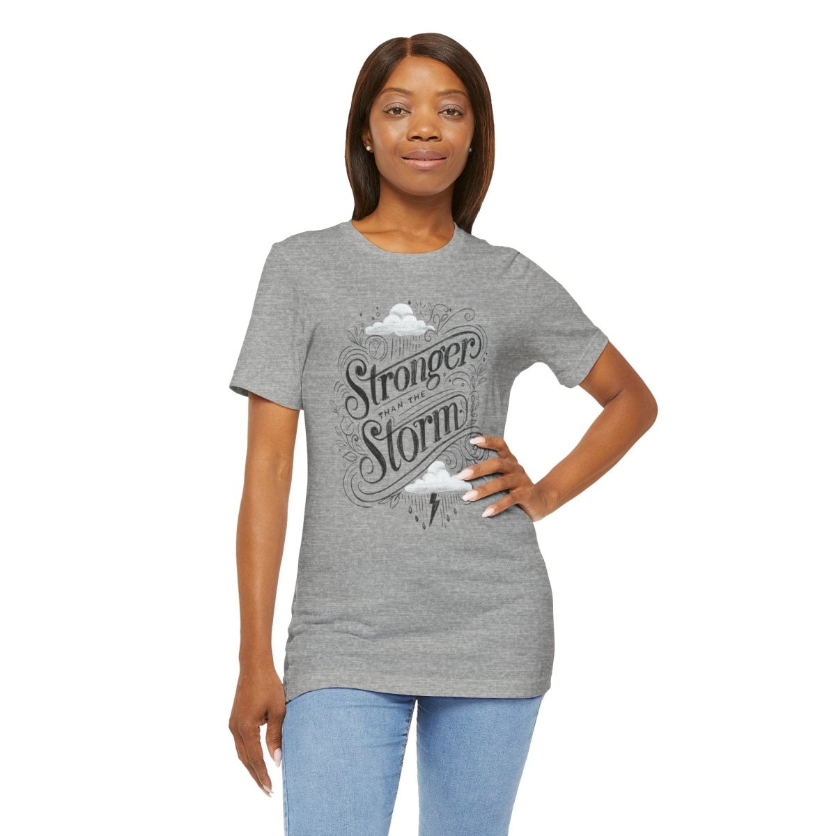 Stronger Than the Storm Gray | Mental Health Shirt - Self - Care Shirts