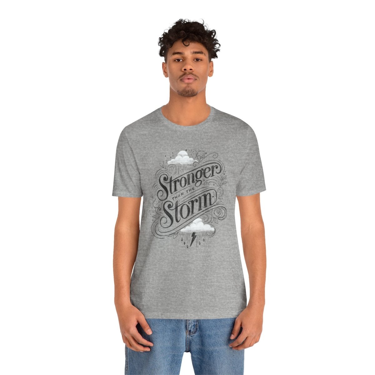 Stronger Than the Storm Gray | Mental Health Shirt - Self - Care Shirts