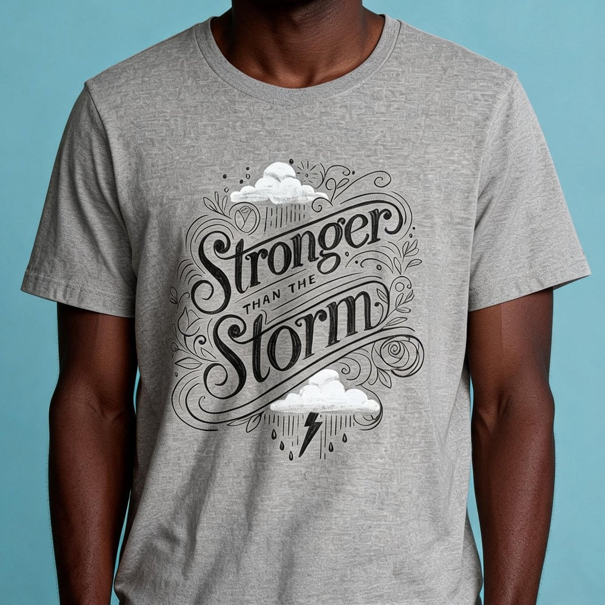 Stronger Than the Storm Gray Shirt - Self-Care Shirts