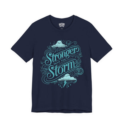 Stronger Than the Storm Navy | Mental Health Shirt - Self - Care Shirts