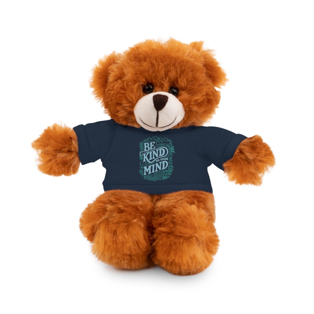 Stuffed Animal Wearing Be Kind Shirt - Self-Care Shirts for mental health
