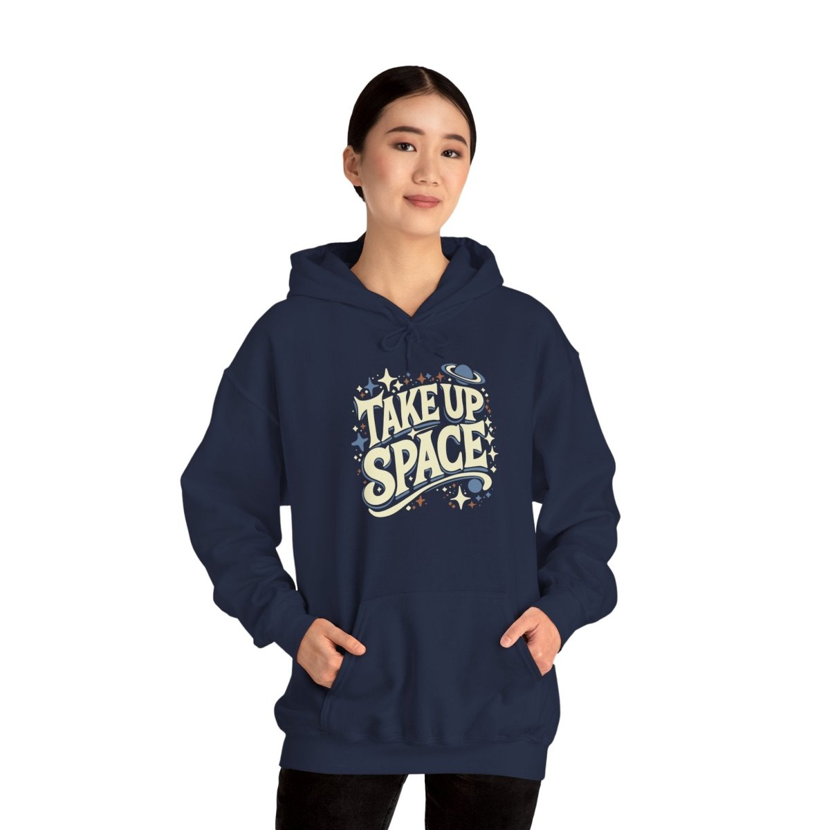 Take Up Space Hoodie - Self - Care Shirts