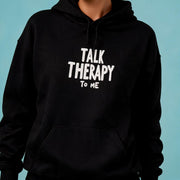 Talk Therapy to Me Embroidered Hoodie - Self-Care Shirts