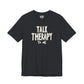 Talk Therapy to Me | Mental Health Shirt - Self - Care Shirts