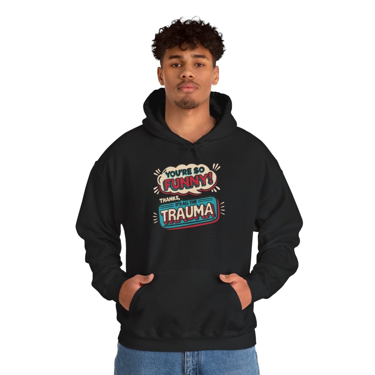 Thanks It’s All the Trauma Hoodie - Self - Care Shirts