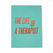 The Life of a Therapist Postcard - Self-Care Shirts
