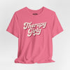 Therapy Girly Barbie Pink | Mental Health Shirt - Self - Care Shirts