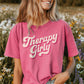 Therapy Girly Barbie Pink Shirt - Self-Care Shirts for Mental Health