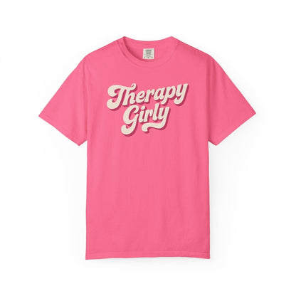 Therapy Girly Barbie Pink Shirt - Self-Care Shirts for Mental Health