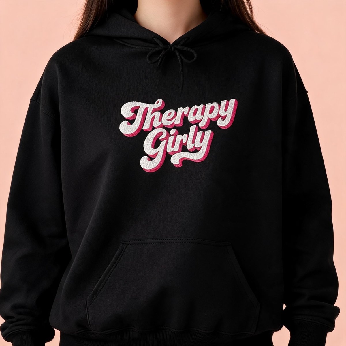 Therapy Girly Embroidered Hoodie - Self-Care Shirts