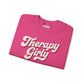 Therapy Girly | Mental Health Sweatshirt - Self - Care Shirts