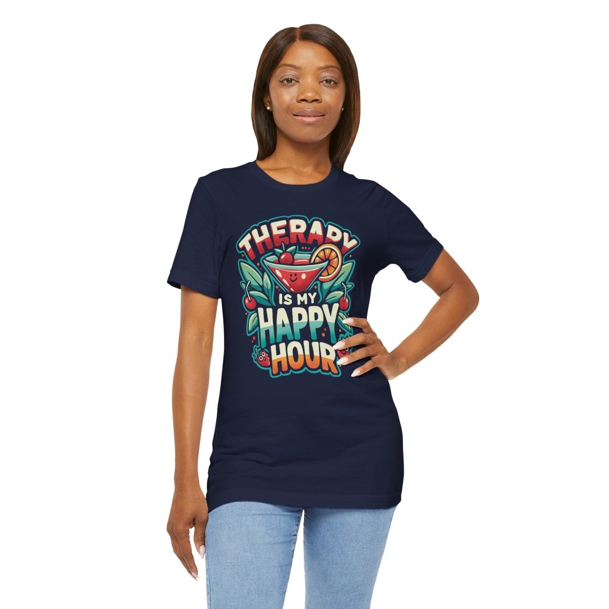 Therapy Is My Happy Hour | Mental Health Shirt - Self - Care Shirts