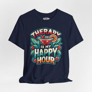 Therapy Is My Happy Hour | Mental Health Shirt - Self - Care Shirts