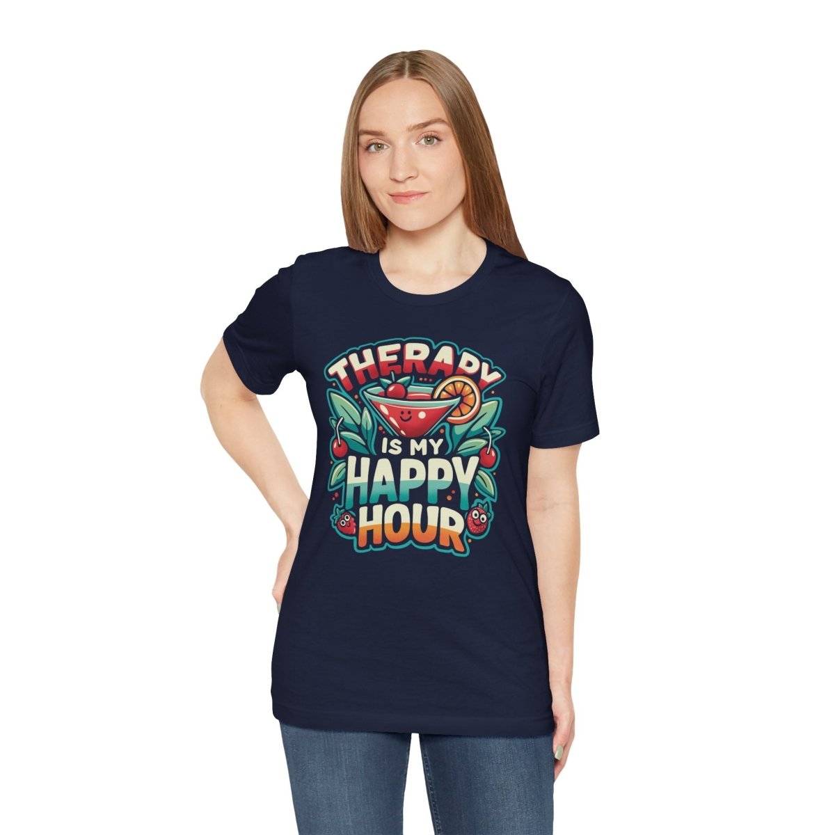 Therapy Is My Happy Hour | Mental Health Shirt - Self - Care Shirts