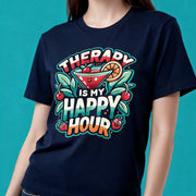 Therapy Is My Happy Hour Shirt - Self-Care Shirts