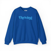 Thriving | Embroidered Mental Health Sweatshirt - Self - Care Shirts