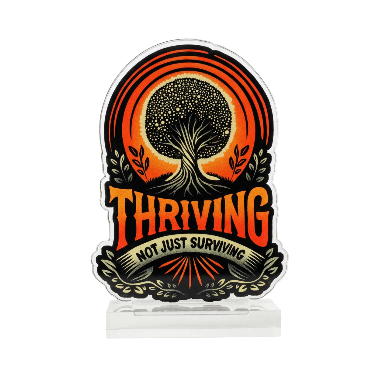 Thriving Not Just Surviving mental health acrylic desk sign - tree of life design - Self-Care Shirts
