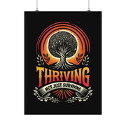 Thriving Not Just Surviving Poster - Self-Care Shirts for mental health