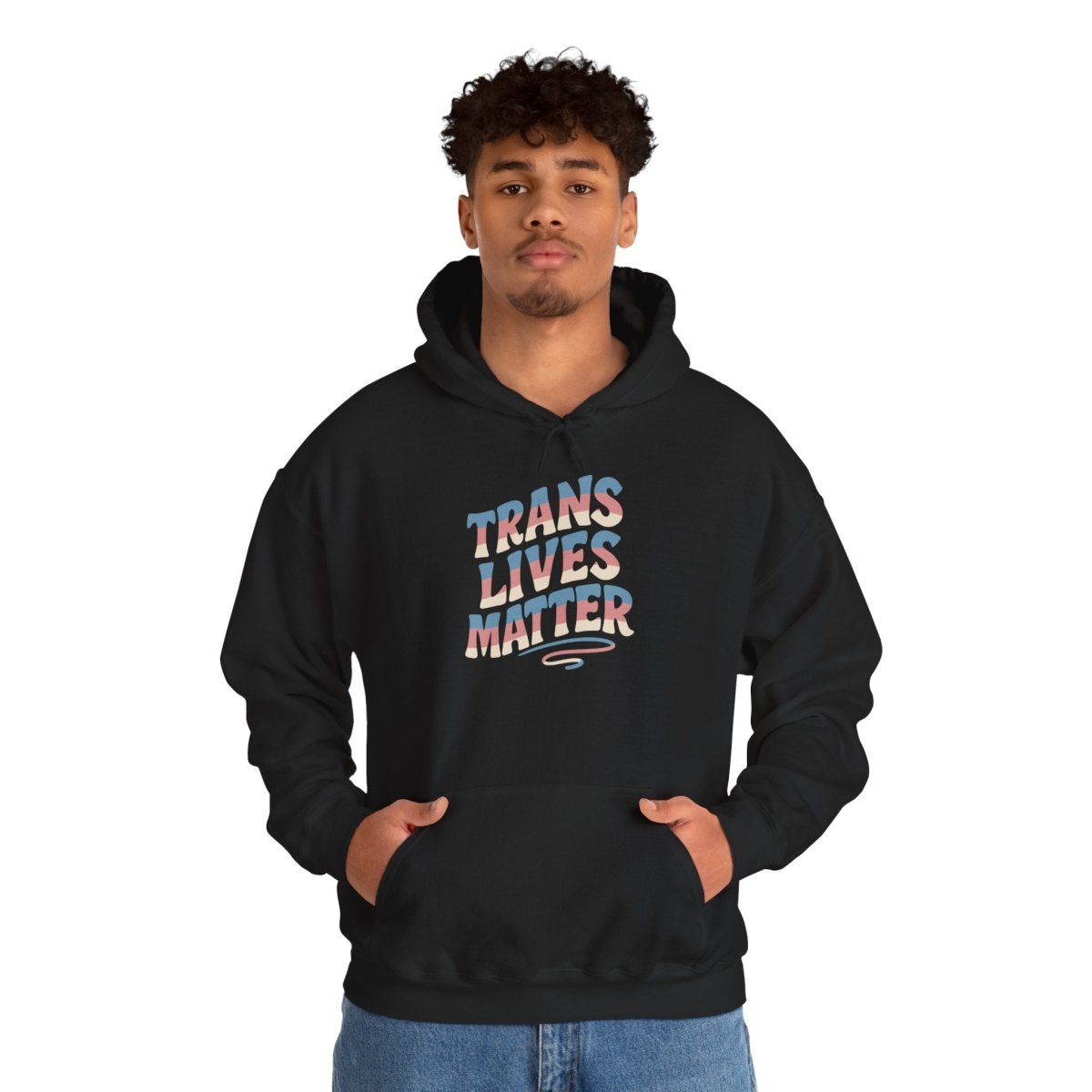 Trans Lives Matter Hoodie - Self - Care Shirts