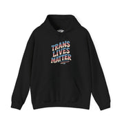 Trans Lives Matter Hoodie - Self - Care Shirts