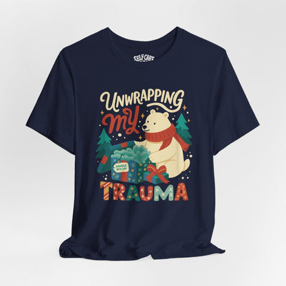 Unwrapping My Trauma | Mental Health Shirt - Self - Care Shirts