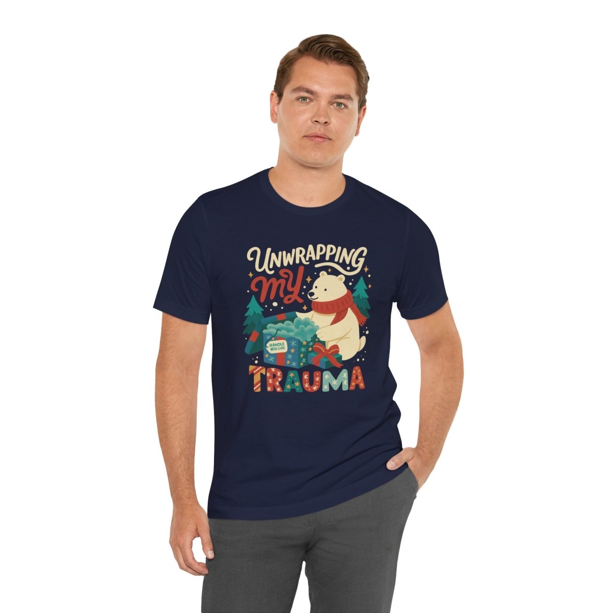 Unwrapping My Trauma | Mental Health Shirt - Self - Care Shirts