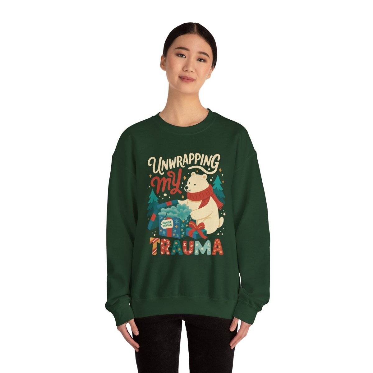 Unwrapping My Trauma | Mental Health Sweatshirt - Self - Care Shirts