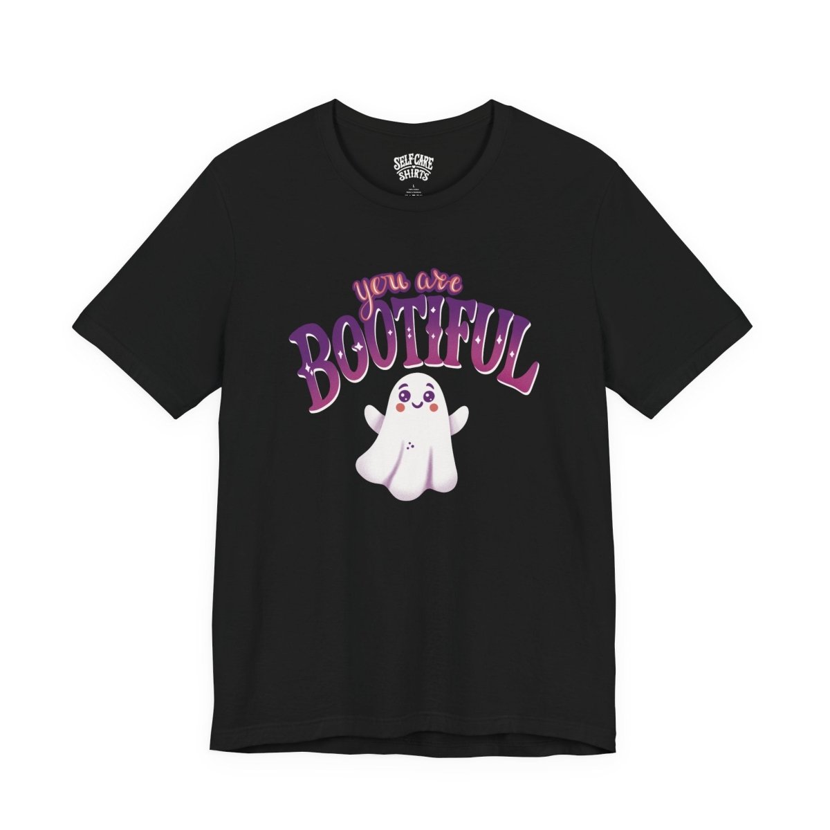 You Are BOO - tiful | Mental Health Shirt - Self - Care Shirts