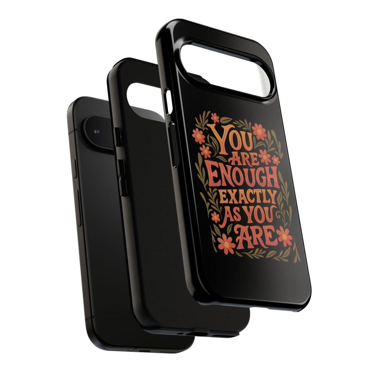 You Are Enough Exactly As You Are Protective Phone Case - Self - Care Shirts