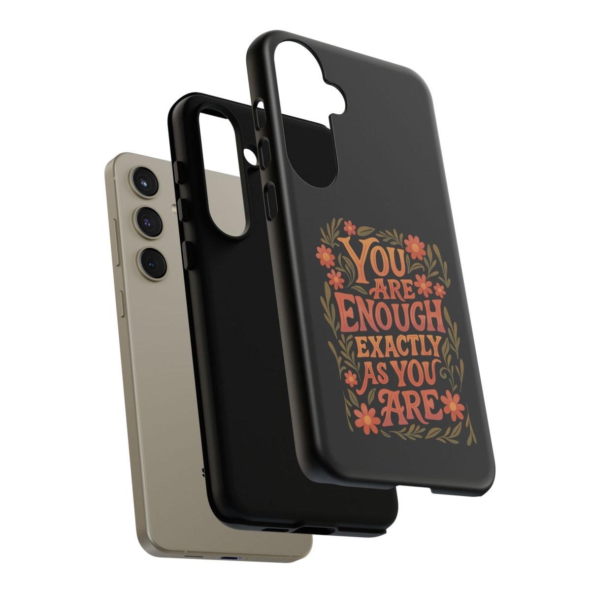 You Are Enough Exactly As You Are Protective Phone Case - Self - Care Shirts