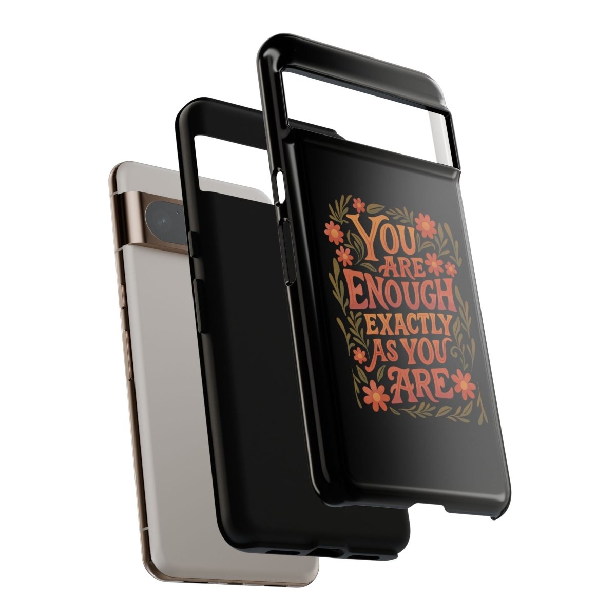 You Are Enough Exactly As You Are Protective Phone Case - Self - Care Shirts